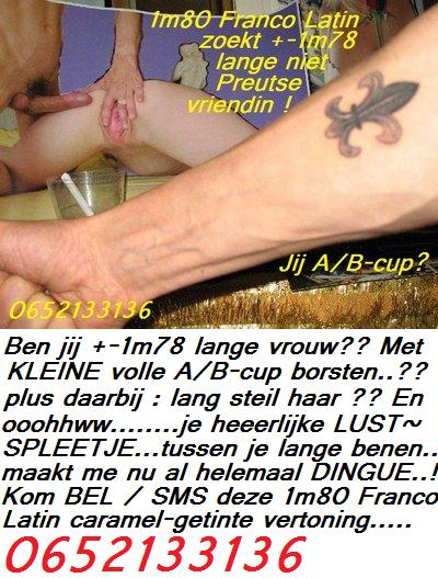 Ben jij LANGE VROUW..??  KLEINE BORSTEN..??en niet preuts? zin in Pari