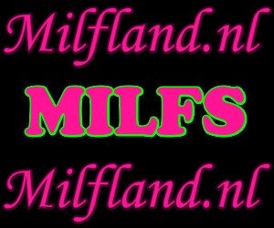 De lekkerste Milfs online!