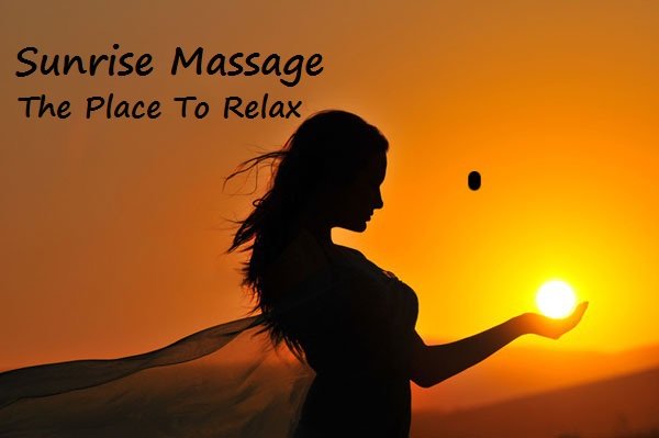 Sunrise Massages, the place to relax.